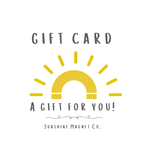 Sunshine Magnet Co. Gift Card